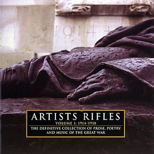 “Artists Rifles 1914-1918: Poetry, Prose & Music Of The First World War”的封面