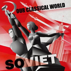 Our Classical World: Soviet