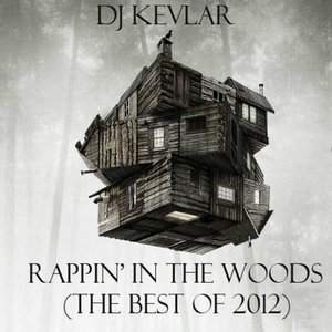 Rappin in the Woods - The Best of 2012