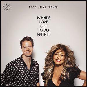 Изображение для 'What's Love Got to Do with It - Single'