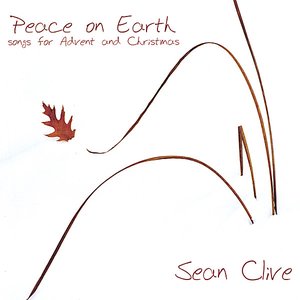 Peace On Earth (songs for Advent and Christmas)