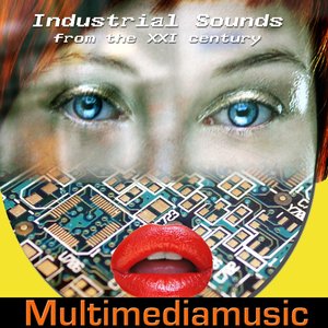 Industrial Sounds from the XXI Century