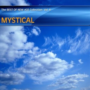 Best of New Age Collection Vol.4 - Mystical