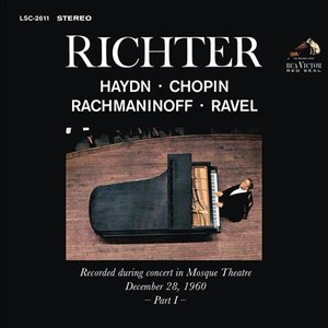Sviatoslav Richter Plays Haydn, Chopin, Rachmaninoff and Ravel - Live at Mosque Theatre (December 28, 1960)