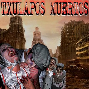 Txulapos Muertos
