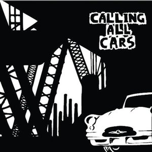 Calling All Cars - EP