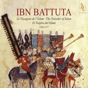 Ibn Battuta, The Traveller of Islam