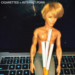 Cigarettes + Internet Porn - Single