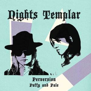 Perversion/Puffy and Pale - Single