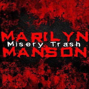 Misery Trash