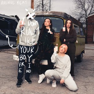 i don’t really like your boyfriend - Single