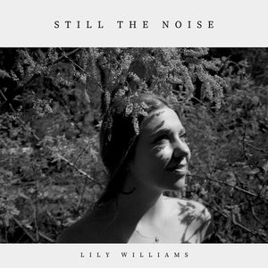 Still the Noise