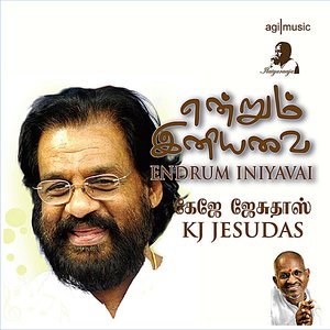 Endrum Iniyavai (feat. KJ Jesudas)