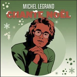 Michel Legrand Chante Noël