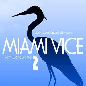 Miami Vice, Vol. 2
