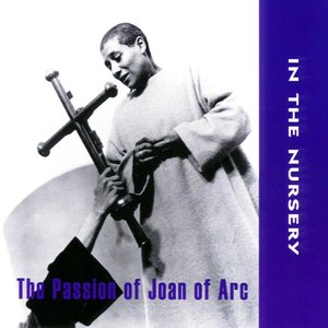 The Passion of Joan of Arc (Original Motion Picture Soundtrack)