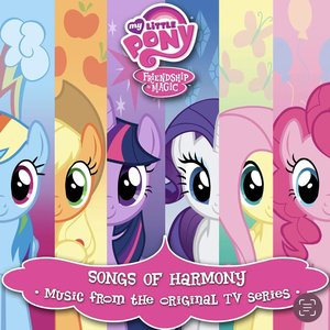 Friendship Is Magic: Songs of Harmony