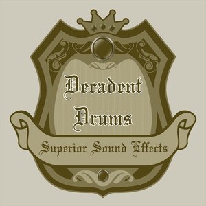 Superior Sound Effects 2 - Decadent Drums