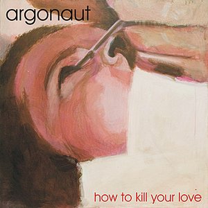 How To Kill Your Love