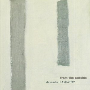 From the Outside (Quatuor Danel, Elena Vassilieva)