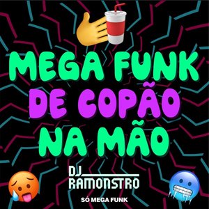 Mega Funk De Copão na Mão