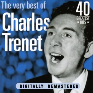 Charles Trenet: The Very Best