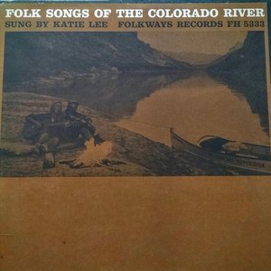 Folk Songs of the Colorado River