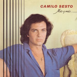 Camilo Sesto - Mas Y Mas - Zortam Music Camilo Sesto - Mas Y Mas - Zortam Music