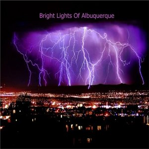 Bright Lights of Albuquerque