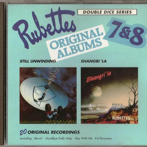The Rubettes - Original Albums 7 & 8: Still Unwinding / Shangri 