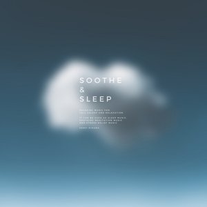 Soothe & Sleep, Vol.4