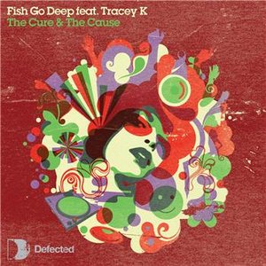 Image pour 'Fish Go Deep featuring Tracey K.'