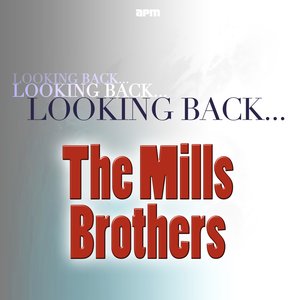 Looking Back....The Mills Brothers
