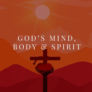 “God's Mind, Body & Spirit”的封面