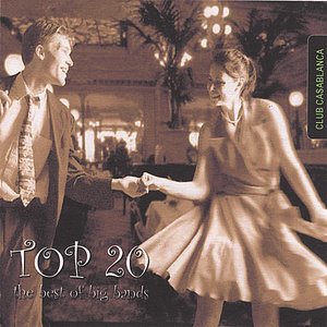 TOP 20 (The Best Of Big Bands)