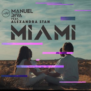 Miami (feat. Alexandra Stan) - Single