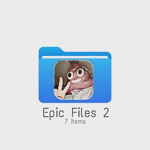 Epic Files 2