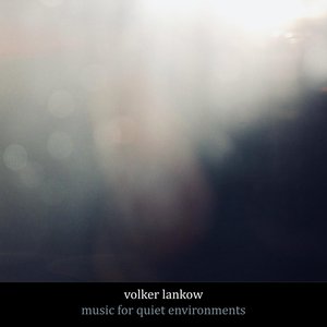 Music For Quiet Environments