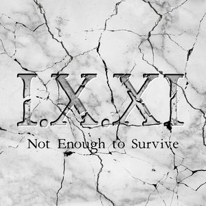 Not Enough to Survive