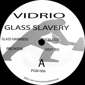 Glass Slavery