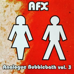 Analogue Bubblebath Vol. 3