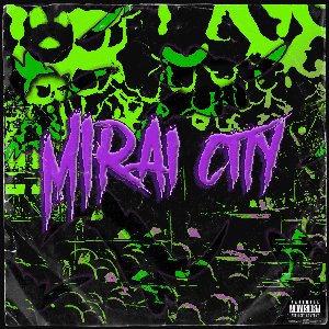Image for 'Mirai City'