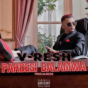 PARDESI BALAMWA