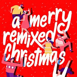 A Merry Remixed Christmas