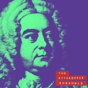 Handel - Concerto Grosso In C Major HWV 318 - Alexander's Feast - The Pythagoras Ensemble