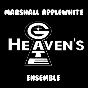 Heavens Gate Ensemble