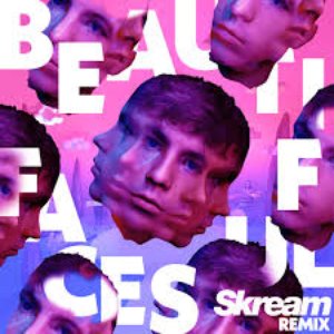 Beautiful Faces (Skream Remix)