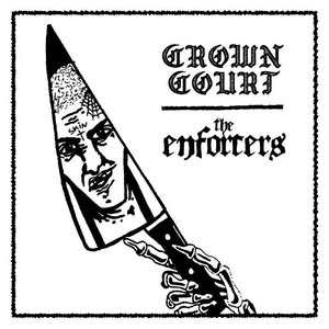 Crown Court & the Enforcers (Split) - Single