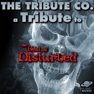 A Tribute to the Best of Disturbed