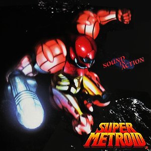 SUPER METROID "SOUND IN ACTION"